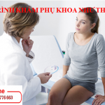 Quy trình khám phụ khoa như thế nào? khám những gì?